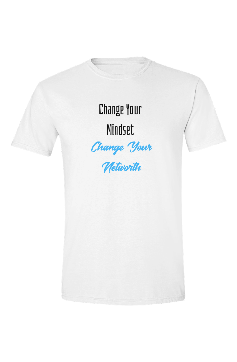 Change Your Mindset Soft Style T Shirt
