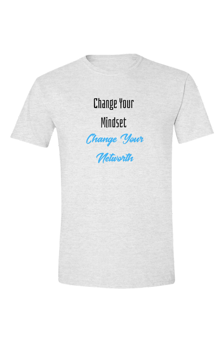 Change Your Mindset Soft Style T Shirt