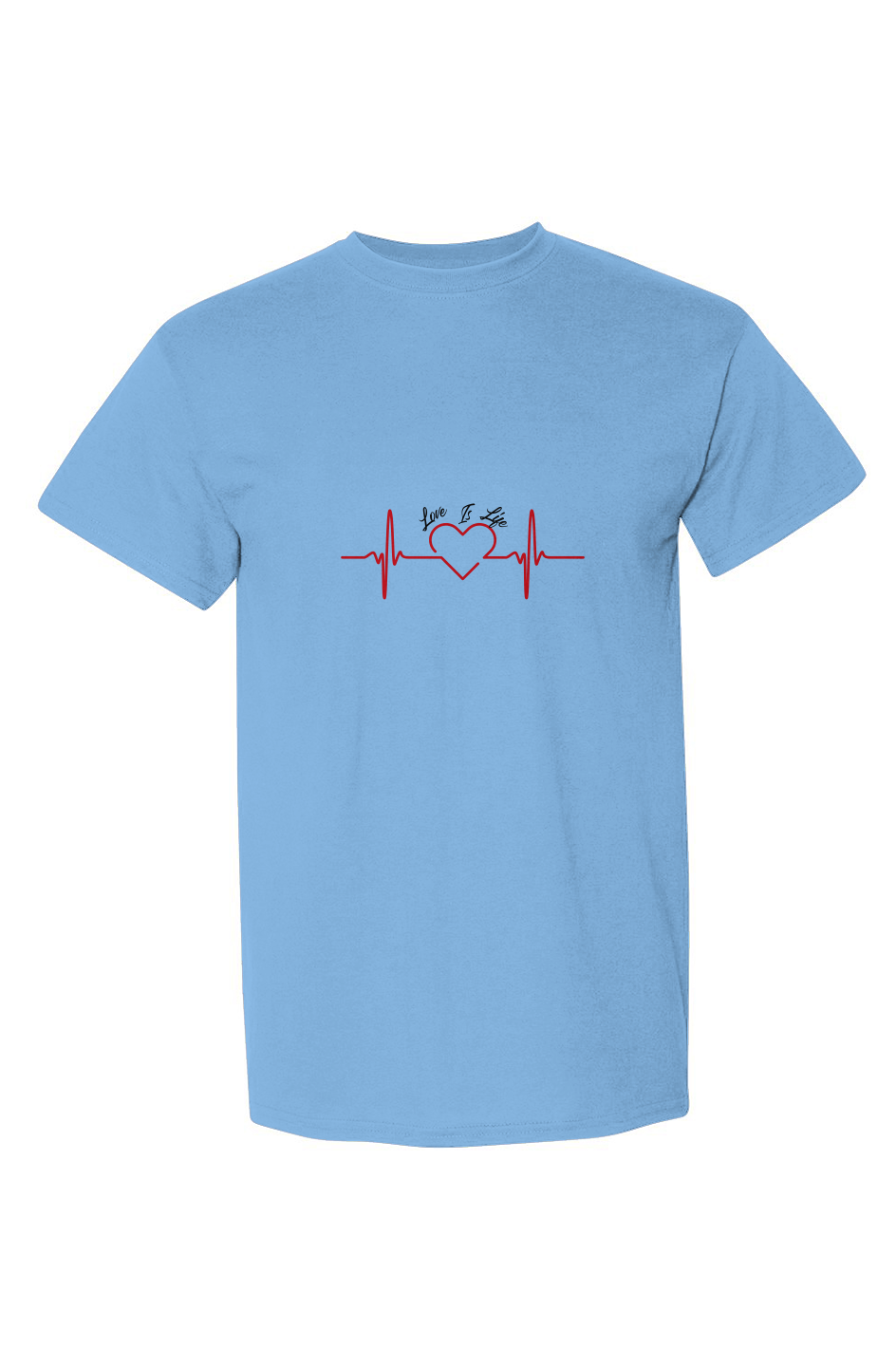 Love is Life DryBlend® T-Shirt